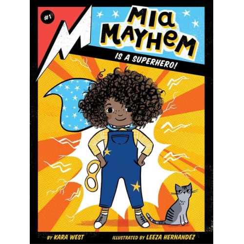 Kara West - MIA Mayhem Is a Superhero!