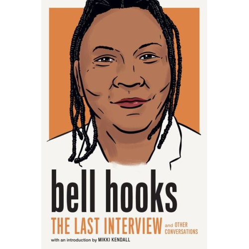 Bell hooks - Bell hooks: The Last Interview