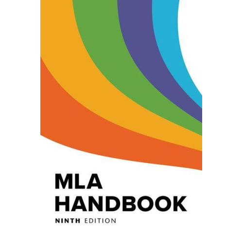 The Modern Language Association of America - MLA Handbook (Official)