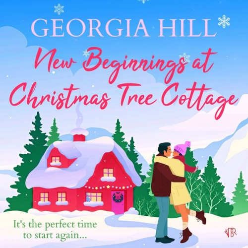 Georgia Hill - New Beginnings at Christmas Tree Cottage