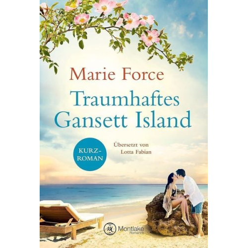 Marie Force - Traumhaftes Gansett Island - Victoria & Shannon