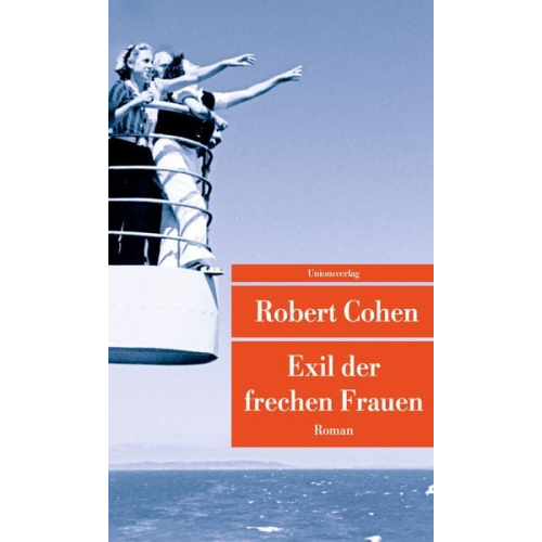 Robert Cohen - Exil der frechen Frauen