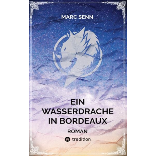 Marc Senn - Ein Wasserdrache in Bordeaux