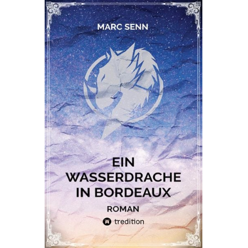 Marc Senn - Ein Wasserdrache in Bordeaux