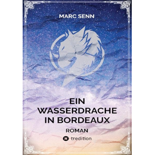 Marc Senn - Ein Wasserdrache in Bordeaux