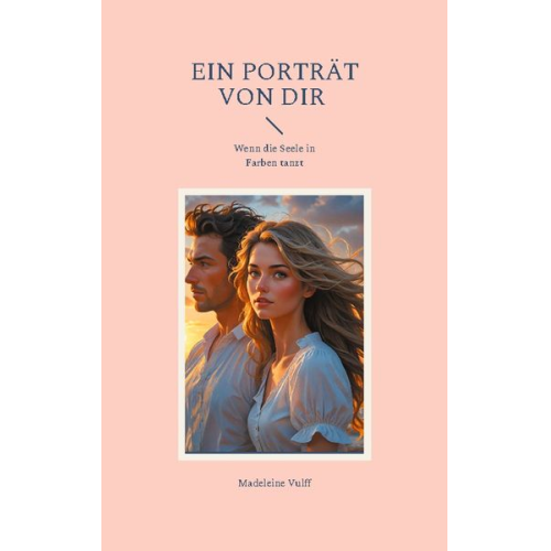 Madeleine Vulff - Ein Porträt von dir