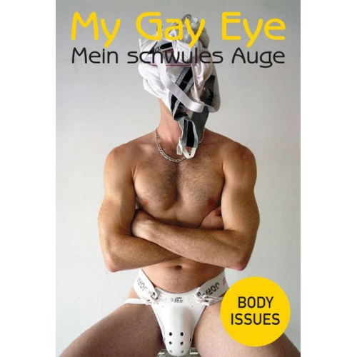 Mein schwules Auge / My Gay Eye