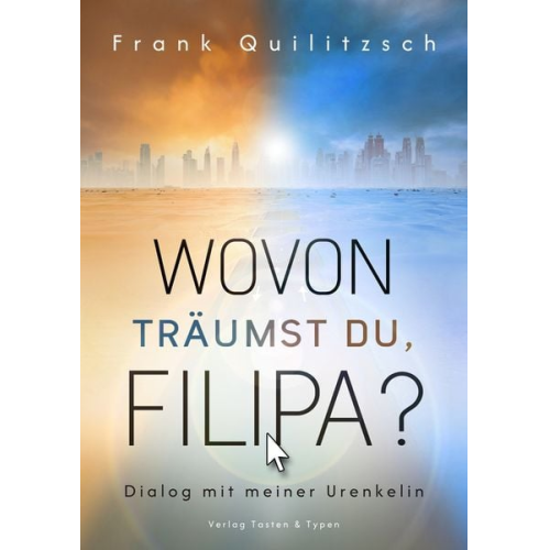 Frank Quilitzsch - Wovon träumst du, Filipa?