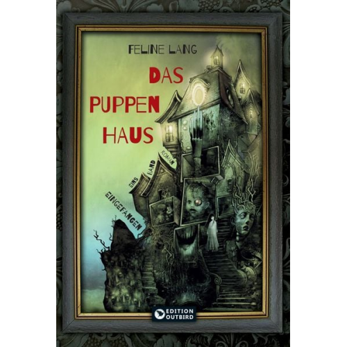 Feline Lang - Das Puppenhaus - Trilogie