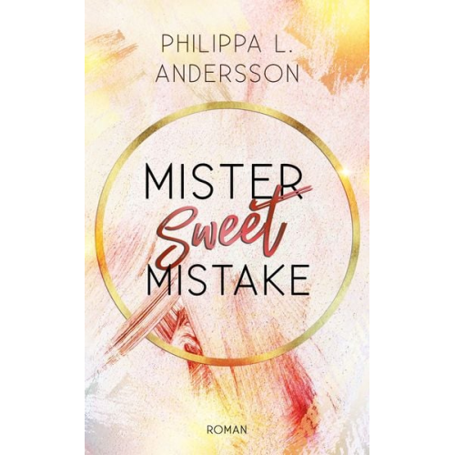 Philippa L. Andersson - Mister Sweet Mistake