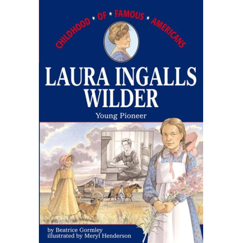 Beatrice Gormley - Laura Ingalls Wilder