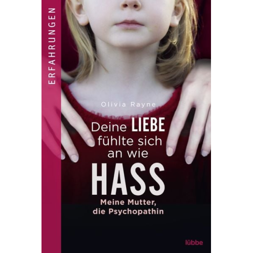 Olivia Rayne - Deine Liebe fühlte sich an wie Hass