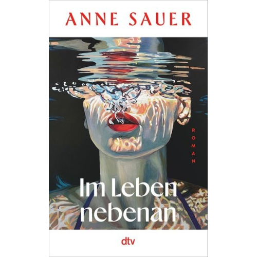 Anne Sauer - Im Leben nebenan