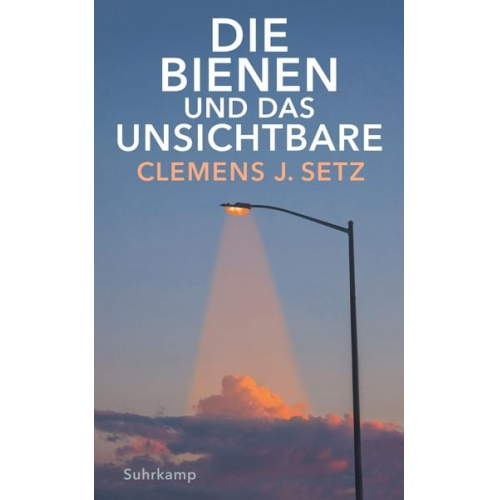 Clemens J. Setz - Die Bienen und das Unsichtbare