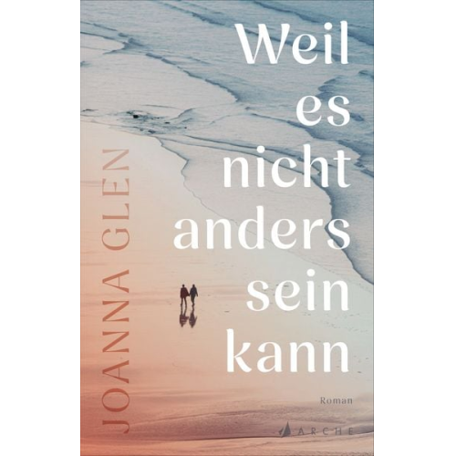 Joanna Glen - Weil es nicht anders sein kann