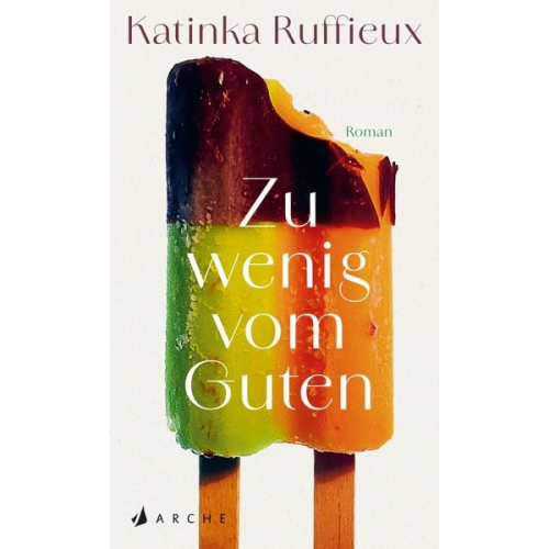 Katinka Ruffieux - Zu wenig vom Guten