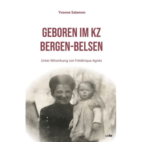 Yvonne Salamon - Geboren im KZ Bergen-Belsen