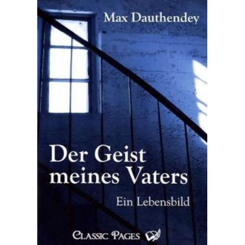 Max Dauthendey - Der Geist meines Vaters