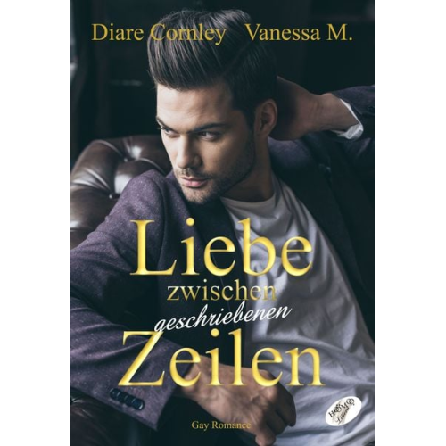 Diare Cornley Vanessa M. - Liebe zwischen geschriebenen Zeilen