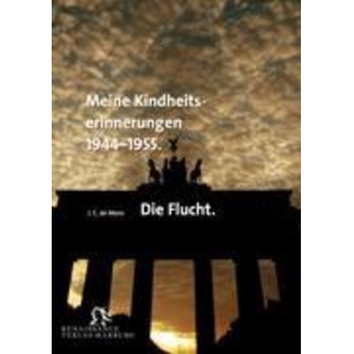 J. C. de Mons - Meine Kindheitserinnerungen 1944-1955