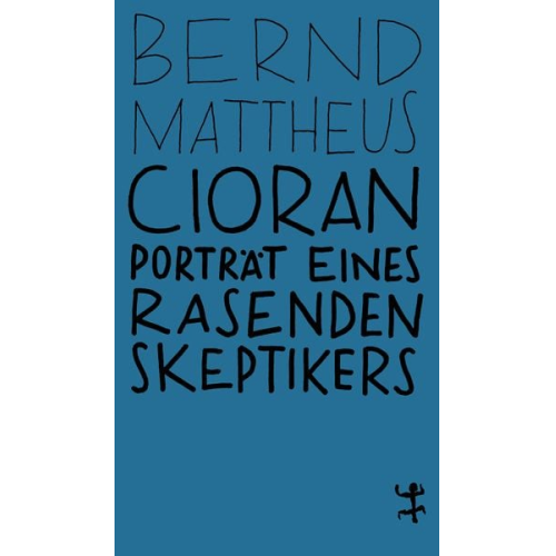 Bernd Mattheus - Cioran