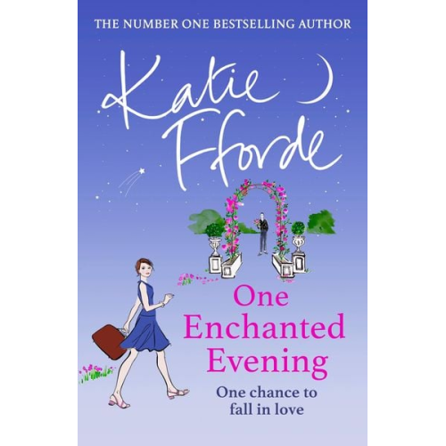 Katie Fforde - One Enchanted Evening