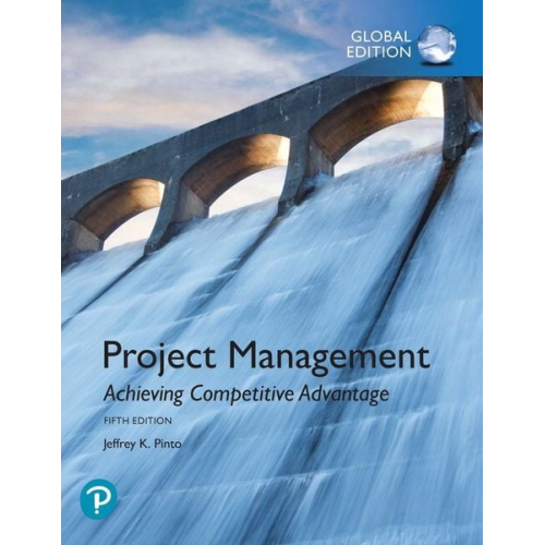 Jeffrey Pinto Jeffrey K. Pinto - Project Management: Achieving Competitive Advantage, Global Edition