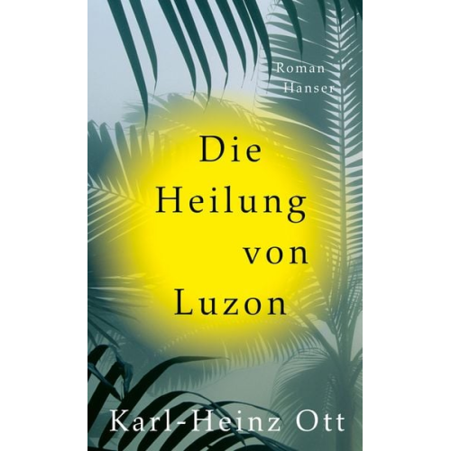 Karl-Heinz Ott - Die Heilung von Luzon