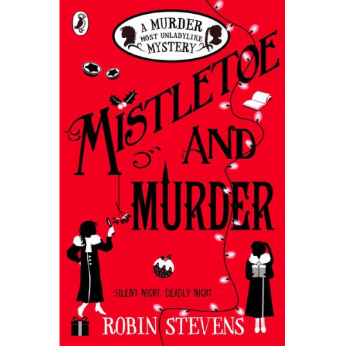 Robin Stevens - Mistletoe and Murder