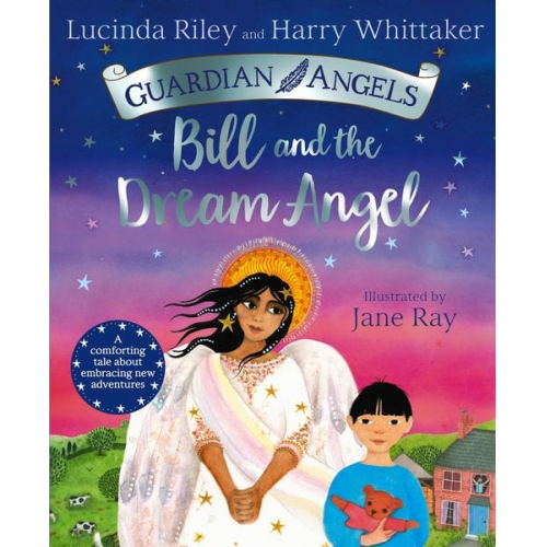 Lucinda Riley Harry Whittaker - Bill and the Dream Angel