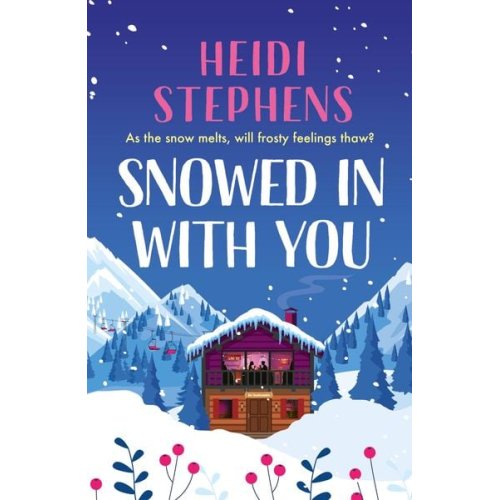 Heidi Stephens - Snowed in with You