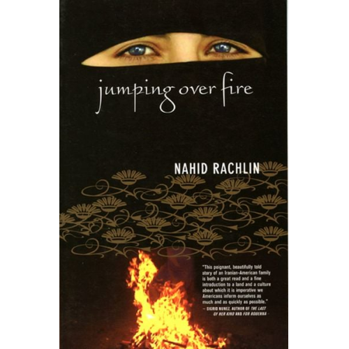 Nahid Rachlin - Jumping Over Fire