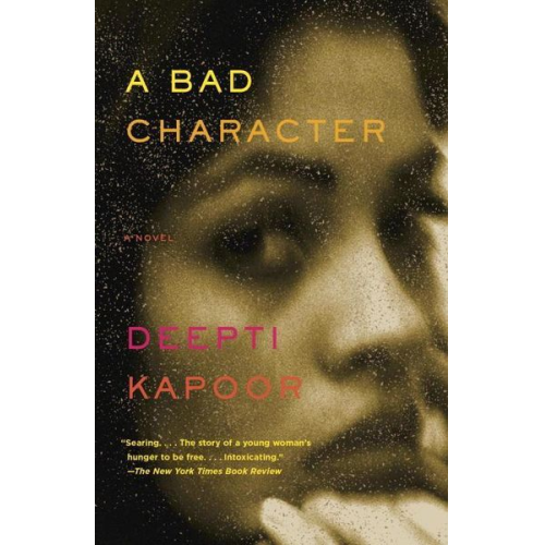 Deepti Kapoor - A Bad Character