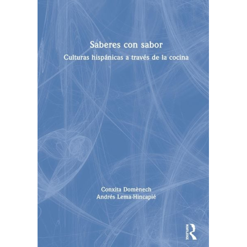 Conxita Domènech Andrés Lema-Hincapié - Saberes con sabor