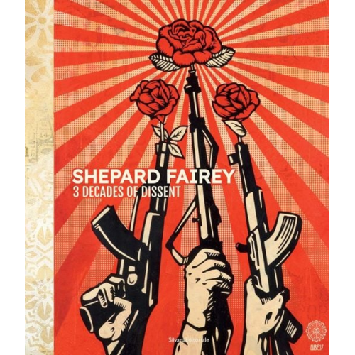 Shepard Fairey - Shepard Fairey: 3 Decades of Dissent