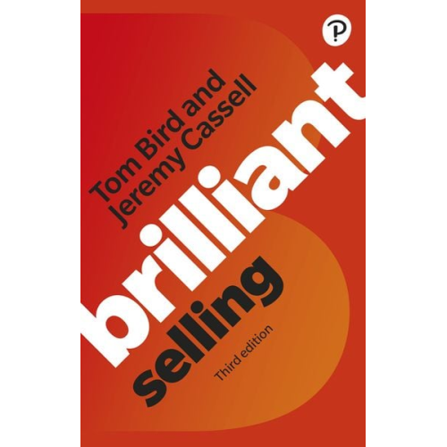 Tom Bird Jeremy Cassell - Brilliant Selling