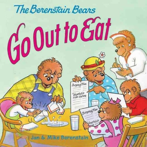 Jan Berenstain Mike Berenstain - The Berenstain Bears Go Out to Eat