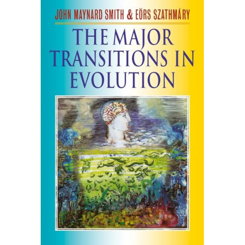 Smith Julian Maynard John Maynard Smith Eors Szathmary - The Major Transitions in Evolution