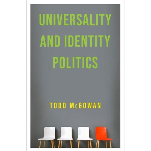 Todd McGowan - Universality and Identity Politics