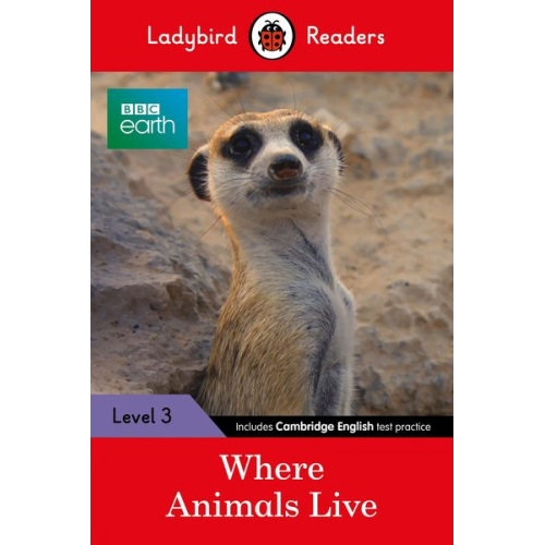 Ladybird - Ladybird Readers Level 3 - BBC Earth - Where Animals Live (ELT Graded Reader)