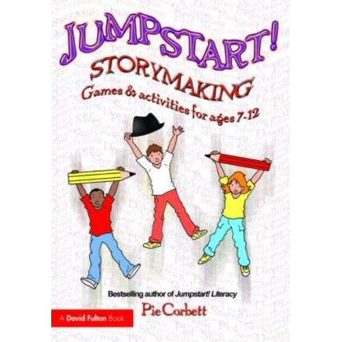 Pie Corbett - Jumpstart! Storymaking
