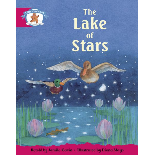 Literacy Edition Storyworlds Stage 5, Once Upon A Time World, The Lake of Stars