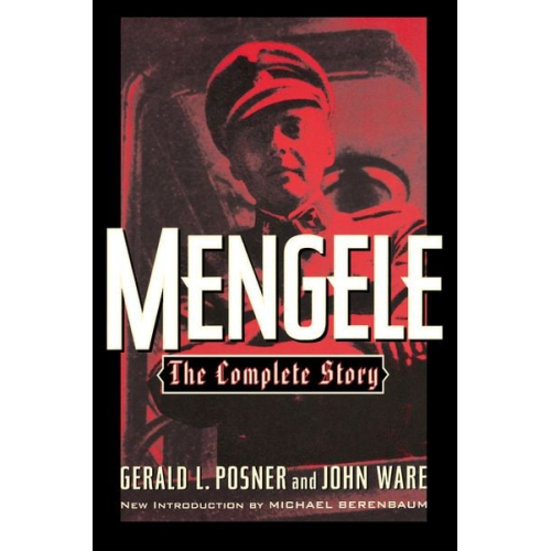 Gerald L. Posner John Ware - Mengele