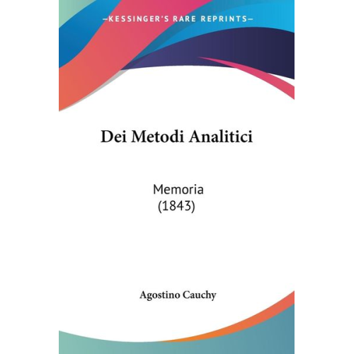 Agostino Cauchy - Dei Metodi Analitici