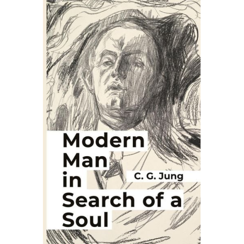 By Carl Jung - Modern Man in Search of a Soul