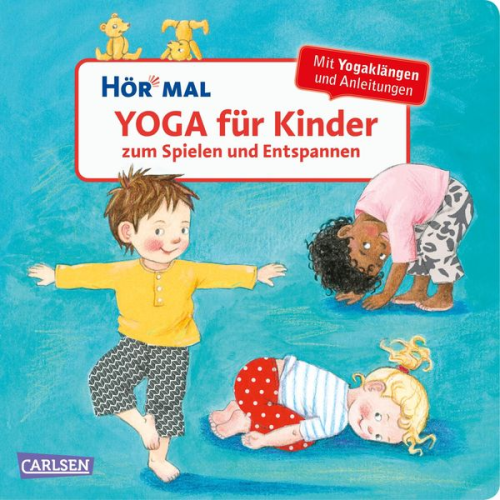 Doris Rübel - Hör mal (Soundbuch): Yoga für Kinder zum Spielen und Entspannen