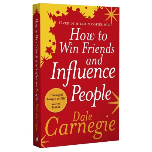 Dale Carnegie - How to Win Friends and Influence People