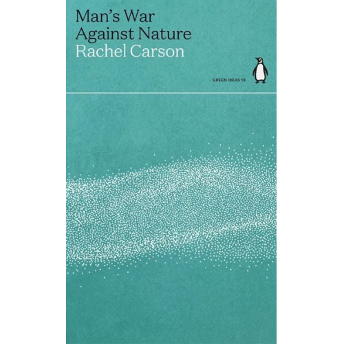 Rachel Carson - Man's War Against Nature