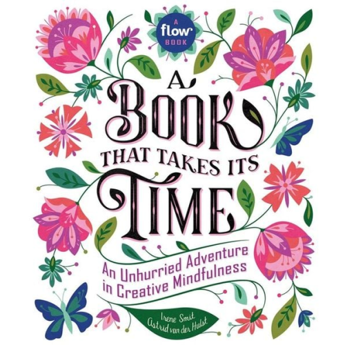 Irene Smit Astrid van der Hulst - A Book That Takes Its Time
