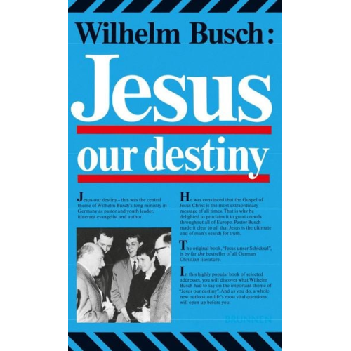 Wilhelm Busch - Jesus, Our Destiny